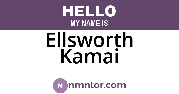 Ellsworth Kamai