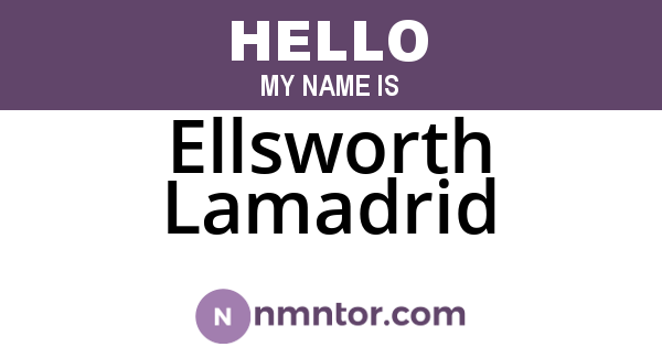 Ellsworth Lamadrid