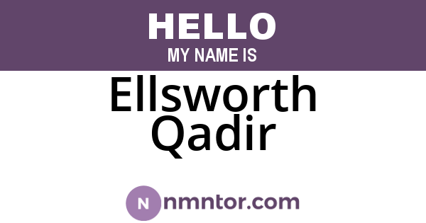 Ellsworth Qadir