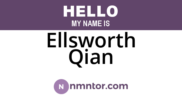 Ellsworth Qian