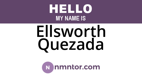 Ellsworth Quezada