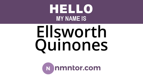 Ellsworth Quinones