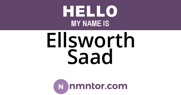 Ellsworth Saad