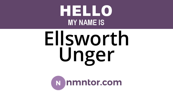 Ellsworth Unger