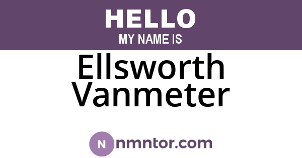 Ellsworth Vanmeter