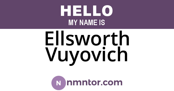 Ellsworth Vuyovich