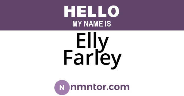 Elly Farley