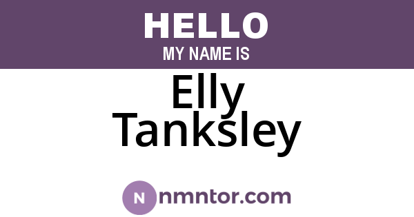 Elly Tanksley