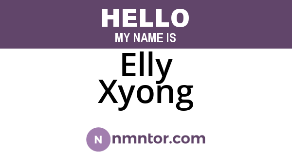 Elly Xyong