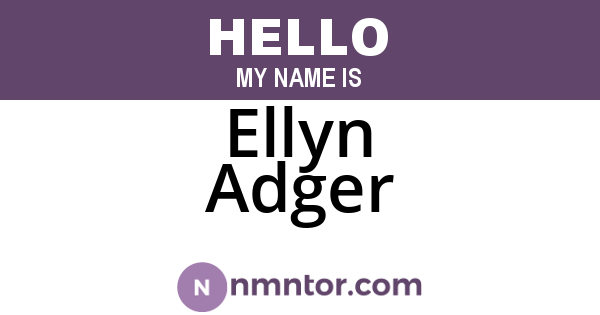 Ellyn Adger