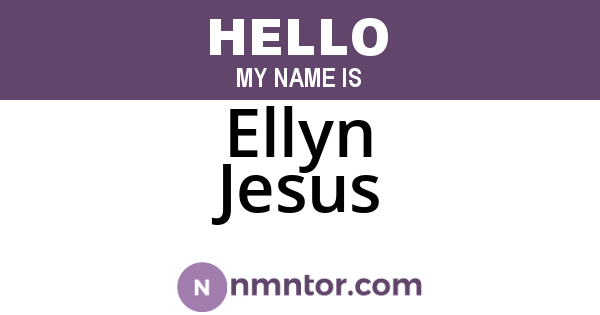 Ellyn Jesus
