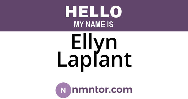Ellyn Laplant