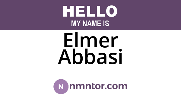 Elmer Abbasi