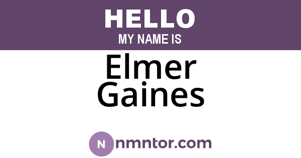 Elmer Gaines