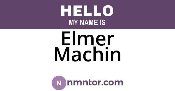 Elmer Machin