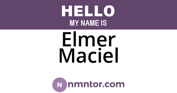 Elmer Maciel