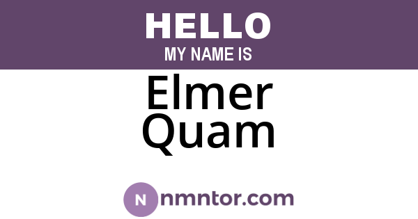 Elmer Quam