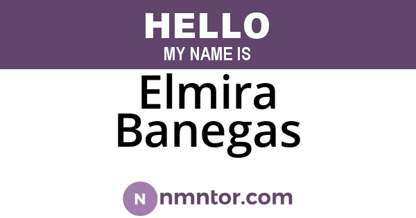 Elmira Banegas