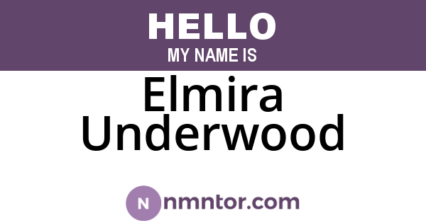 Elmira Underwood
