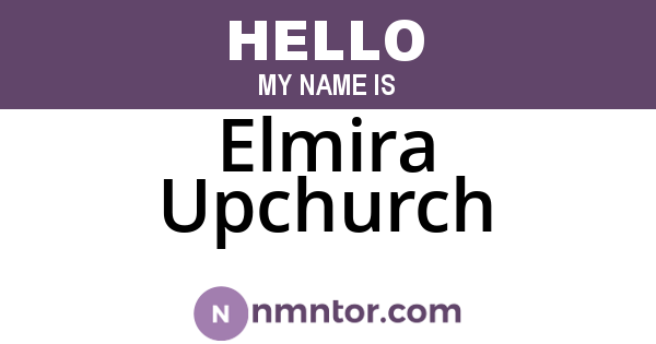 Elmira Upchurch