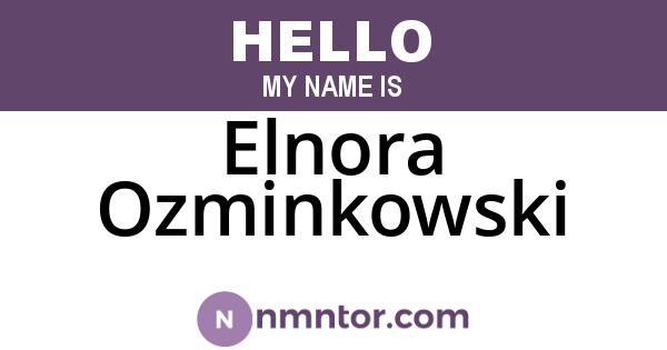 Elnora Ozminkowski
