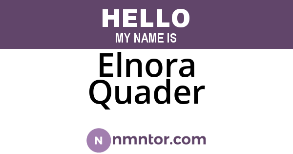 Elnora Quader