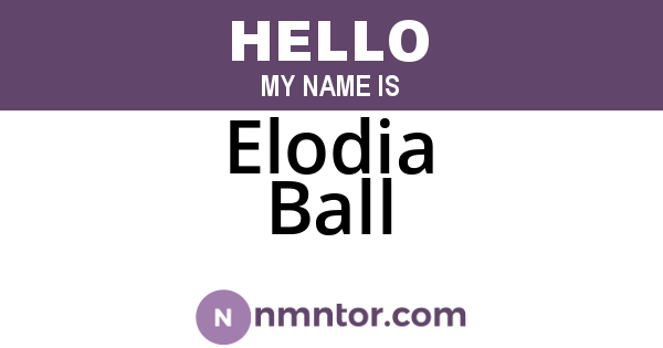 Elodia Ball