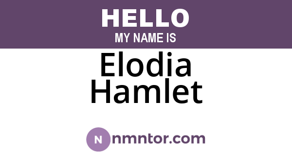 Elodia Hamlet