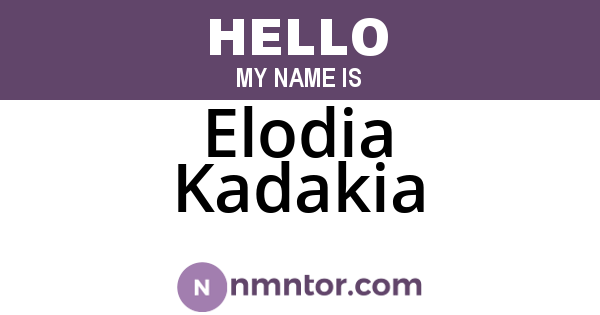 Elodia Kadakia