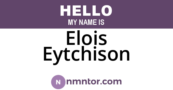 Elois Eytchison