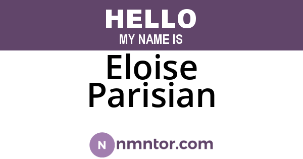 Eloise Parisian