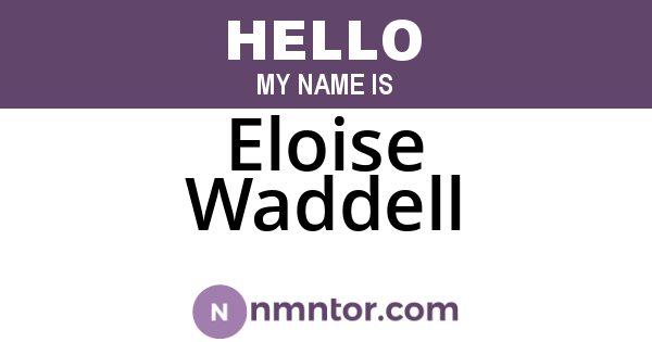 Eloise Waddell