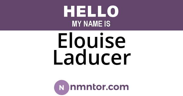 Elouise Laducer
