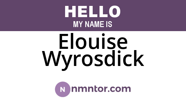 Elouise Wyrosdick