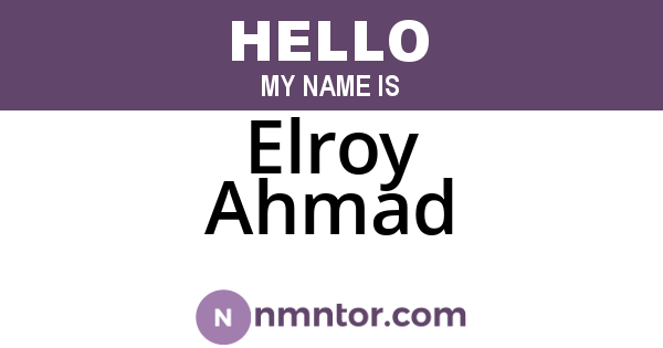 Elroy Ahmad