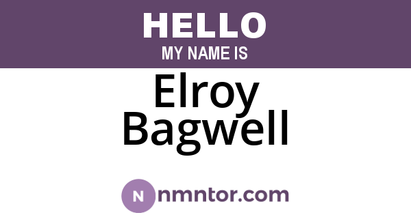 Elroy Bagwell