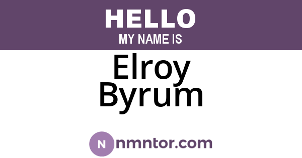 Elroy Byrum