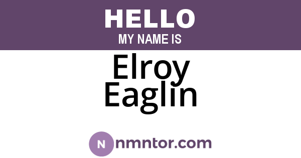 Elroy Eaglin