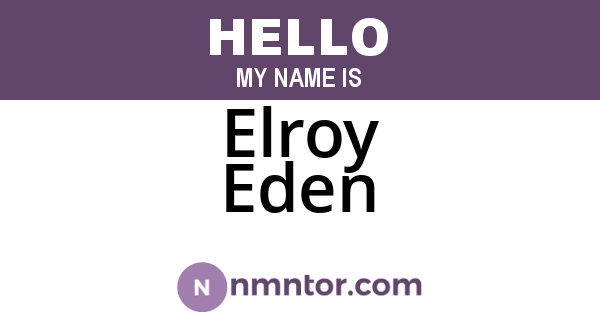 Elroy Eden