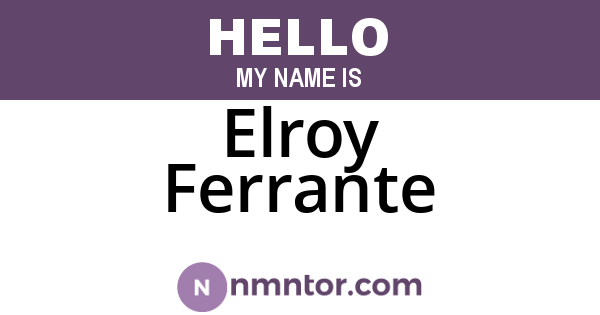 Elroy Ferrante