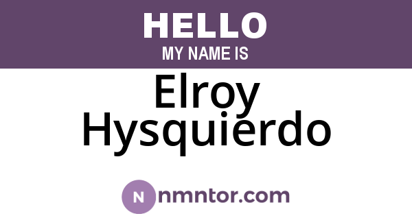 Elroy Hysquierdo