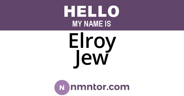 Elroy Jew