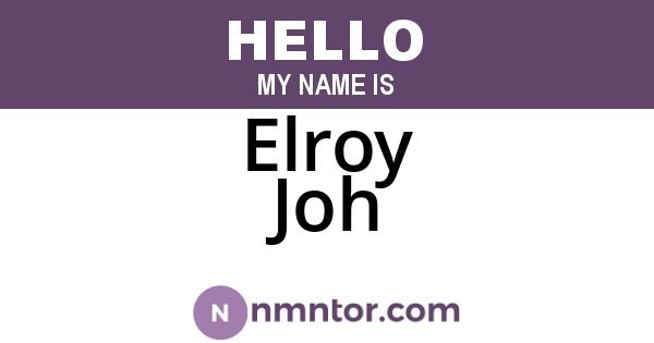 Elroy Joh