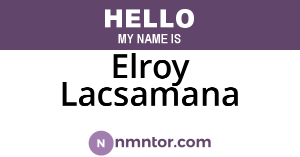 Elroy Lacsamana