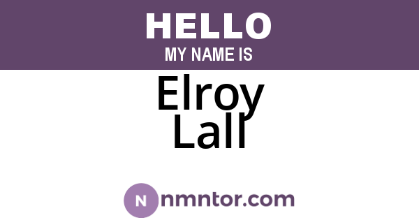 Elroy Lall