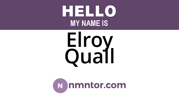 Elroy Quall