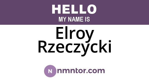 Elroy Rzeczycki