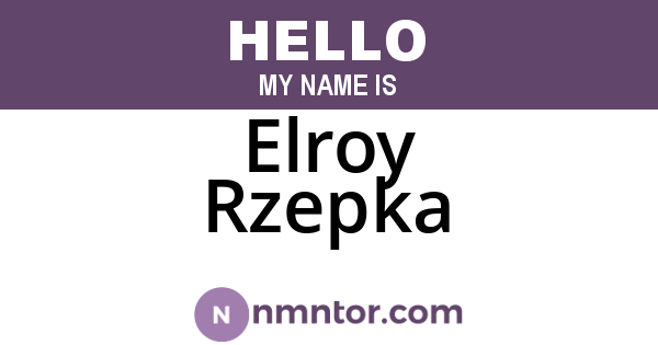 Elroy Rzepka
