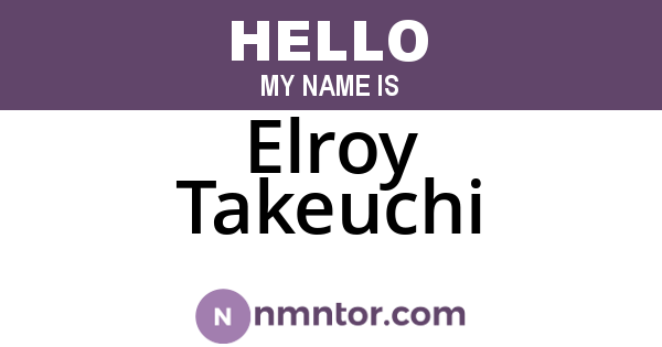 Elroy Takeuchi