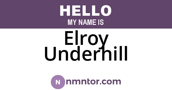 Elroy Underhill